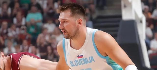 热身赛仅1胜+阵容不齐 斯洛文尼亚只有东契奇不够